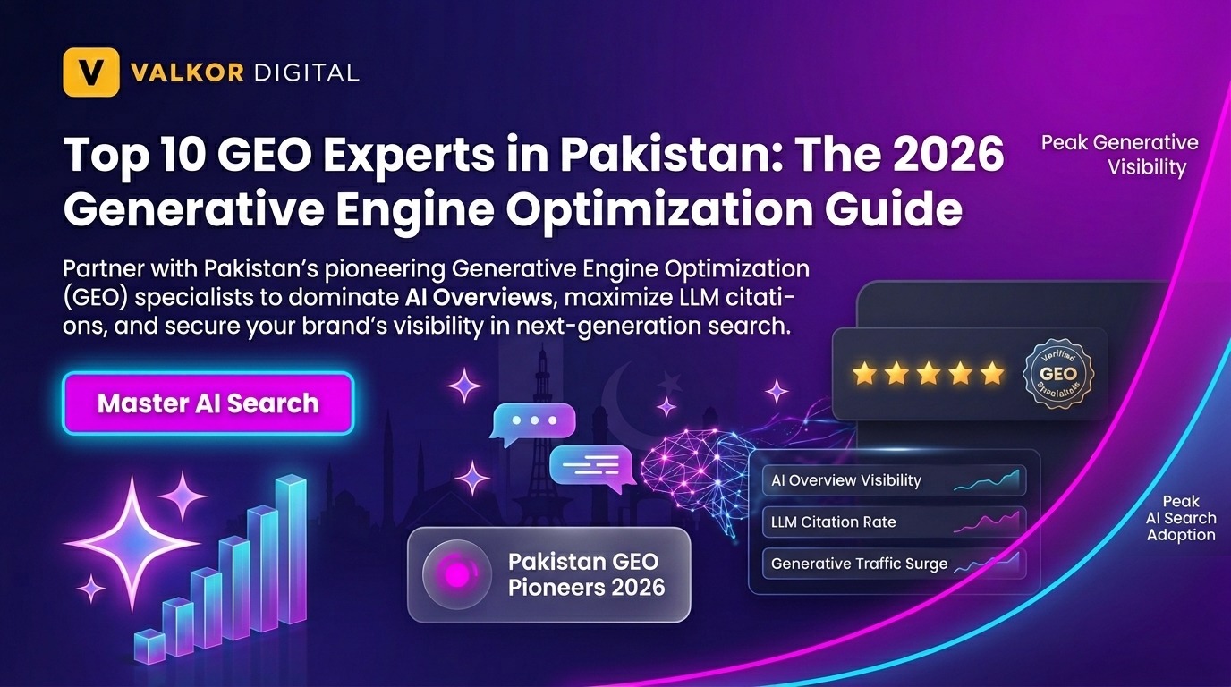 Top Geo Experts in Pakistan: 2026 Guide | Valkor