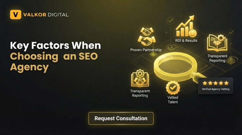 Key Factors When Choosing an SEO Agency
