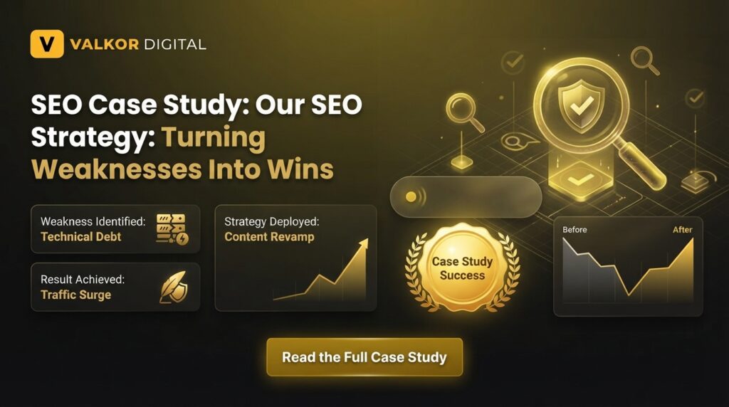 Our SEO Strategy: Turning Weaknesses Into Wins