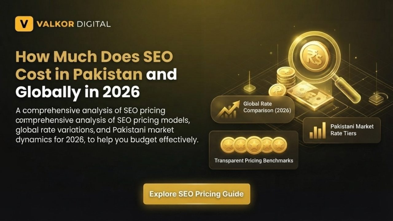 How Much Does SEO Cost in Pakistan and Globally in 2026