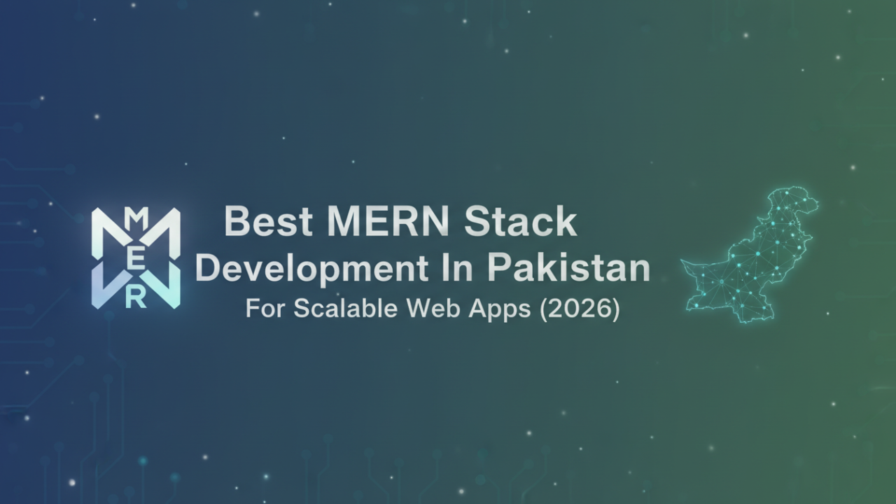 mern-development-services-pakistan-2026