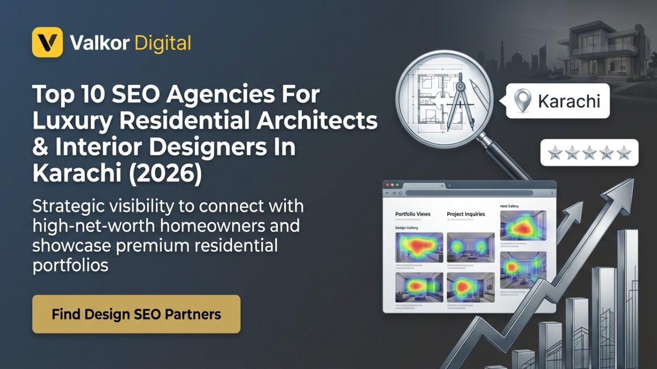 top-10-seo-agencies-luxury-residential-architects-karachi-2026